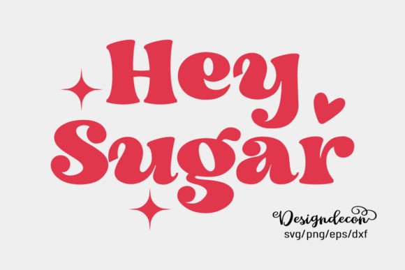 Download Hey Sugar Retro Groovy Valentine Svg - Groovy valentine svg Collection