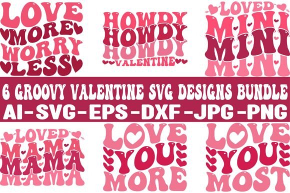 Download 6 GROOVY VALENTINE SVG DESIGNS BUNDLE - Groovy valentine svg Collection